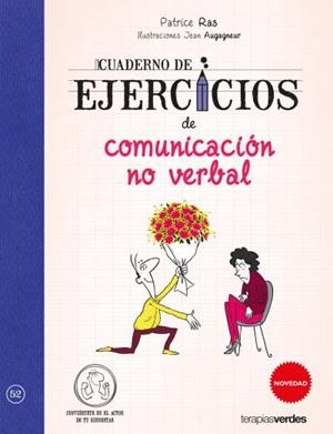 Cuaderno de ejercicios de comunicación no verbal | 9788416972098 | RAS, PATRICE;Augagneur, Jean