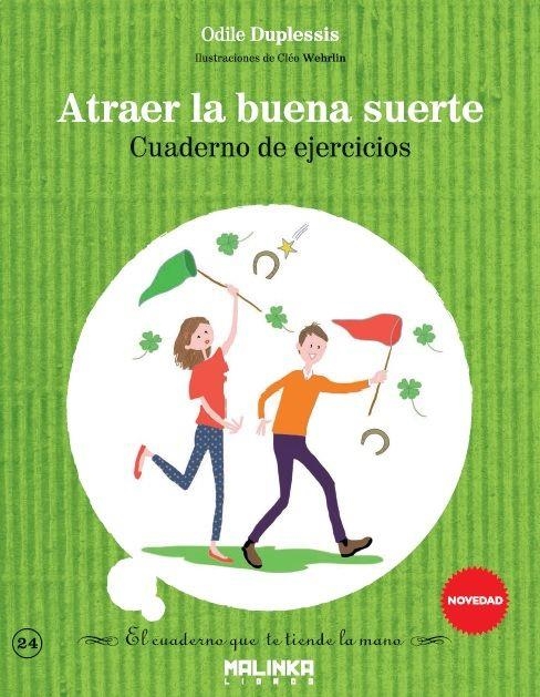 Cuaderno de ejercicios para atraer la buena suerte | 9788415322924 | Duplessis, Odile