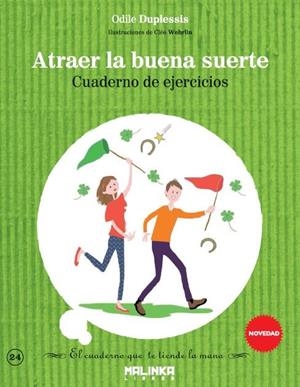 Cuaderno de ejercicios para atraer la buena suerte | 9788415322924 | Duplessis, Odile