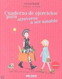 Cuaderno de ejercicios para atreverse a ser amable | 9788415322870 | Soutif, Arnaud
