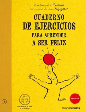 Cuaderno de ejercicios. Aprender a ser feliz | 9788492716265 | Thalmann, Yves-Alexandre