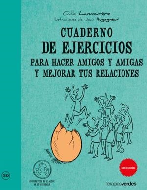Cuaderno de ejercicios. Hacer amigos y mejorar tus relaciones | 9788492716791 | LAMOURERE, ODILE