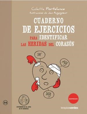 Cuaderno de ejercicios. Identificar heridas del corazón | 9788415612322 | PORTELANCE, COLETTE