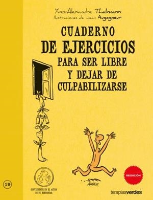Cuaderno de ejercicios. Ser libre y dejar de culpabilizarse | 9788492716784 | Thalmann, Yves-Alexandre
