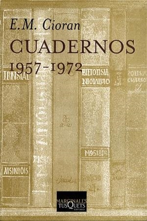 Cuadernos (1957-1972) | 9788483106709 | Cioran, E. M.