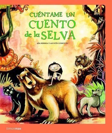 Cuéntame un cuento de la selva | 9788408086123 | Herrera, Ana