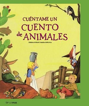 Cuéntame un cuento de animales | 9788408077664 | Armengol, Teresa Duran;Espluga Soler, María