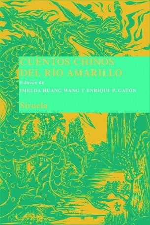 Cuentos chinos del Río Amarillo | 9788498411973