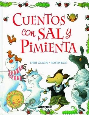Cuentos con sal y pimienta | 9788448017125 | Gliori, Debi