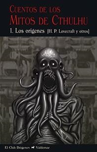 Cuentos de los Mitos de Cthulhu 1 | 9788477028680 | Lovecraft, Howard Phillips;y otros