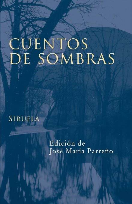 Cuentos de sombras | 9788478448920 | Gautier, Théophile;Poe, Edgar Allan;Wilde, Oscar;Pérez Galdós, Benito;von Hofmannsthal, Hugo;Esopo,