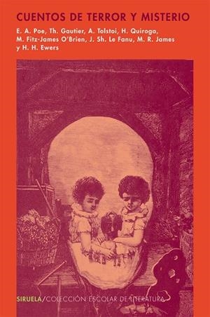 Cuentos de terror y misterio | 9788478448548 | Poe, Edgar Allan;Gautier, Théophile;Tolstoi, A.;Quiroga, Horacio;Le Fanu, J. Sheridan;James, M. R.;y