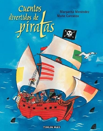 Cuentos divertidos de piratas | 9788448017477 | Carranza, Maite / Menéndez, Margarita