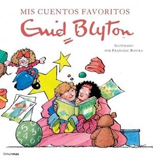 Cuentos favoritos. enid blyton | 9788408060567 | Blyton, Enid