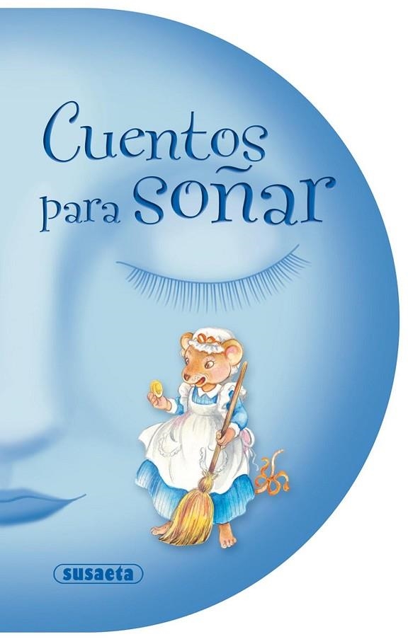 Cuentos para soñar | 9788467722307 | Susaeta, Equipo