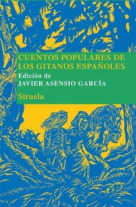 Cuentos populares de los gitanos españoles | 9788498415261 | Asensio García, Javier