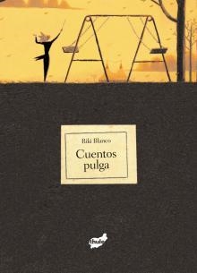 Cuentos pulga | 9788496473447 | Blanco, Riki