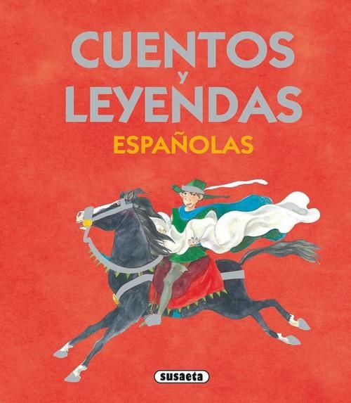 Cuentos y leyendas españolas | 9788467702255 | Susaeta, Equipo