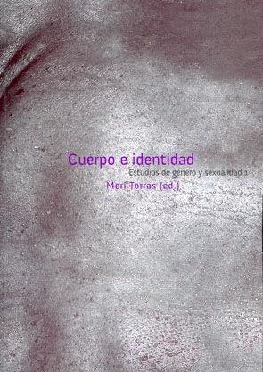 Cuerpo e identidad | 9788449025211 | Torras, Meri (ed.)