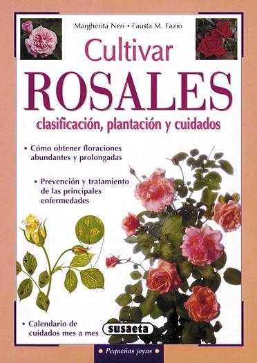 Cultivar rosales, clasificación, plantación y cuidados | 9788430539741 | Neri, Margherita;Fazio, Fausta M.