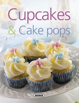Cupcakes AND cake pops | 9788467741933 | Susaeta, Equipo