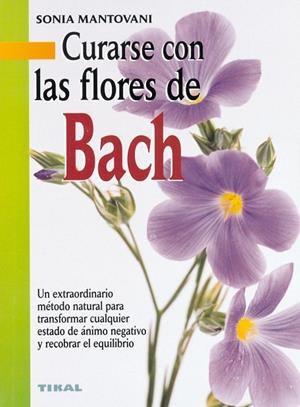 Curarse con las flores de bach | 9788430538638 | Mantovani, Sonia
