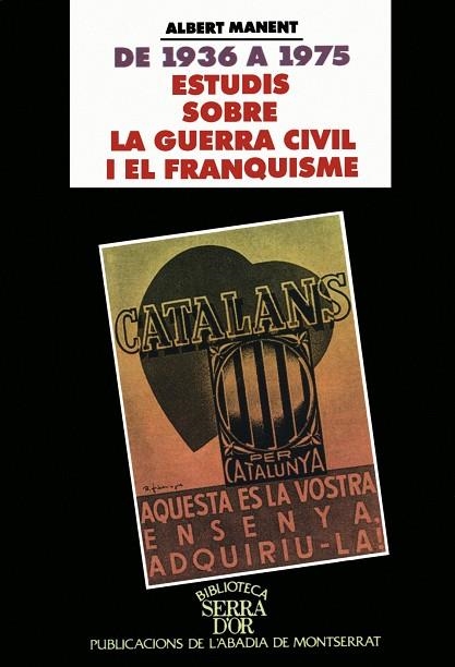 De 1936 a 1975. Estudis sobre la guerra civil i el franquisme | 9788484150688 | Manent i Segimon, Albert