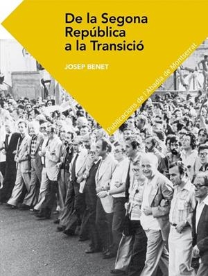 De la Segona República a la Transició | 9788498836158 | Benet Morell, Josep