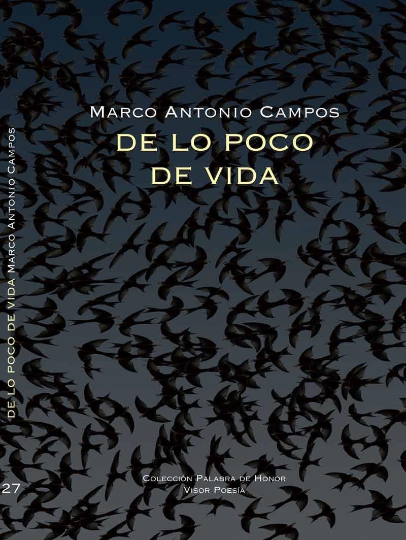 De lo poco de vida | 9788498952278 | Campos, Marco Antonio