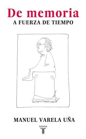 De memoria | 9788430607709 | Manuel Varela Uña