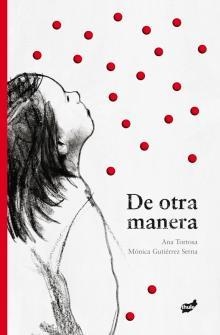 De otra manera | 9788492595310 | Tortosa, Ana