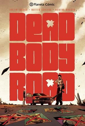 Dead Body Road | 9788415921196 | Jordan, Justin;Scalera, Matteo