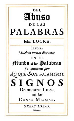 Del abuso de las palabras (Serie Great Ideas 35) | 9788430616558 | John Locke