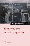 Del Quebec a la Patagònia | 9788484370437 | Maluquer Sostres, Joaquim