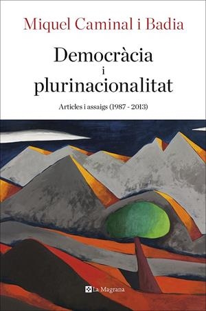 Democràcia i Plurinacionalitat | 9788482648354 | CAMINAL I BADIA, MIQUEL