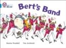 BERT'S BAND -FICTION-BLUE - BAND 4 | 9780007185818