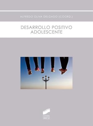Desarrollo positivo adolescente | 9788490771631