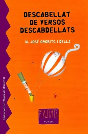 Descabellat de versos descabdellats | 9788484159414 | Orobitg i Della, Maria José