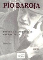 Desde la última vuelta del camino II | 9788483104835 | Baroja, Pío