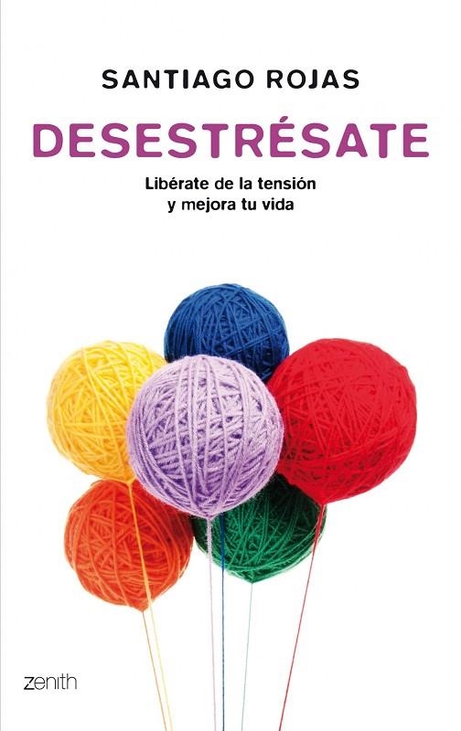 Desestrésate | 9788408008385 | Rojas Posada, Santiago