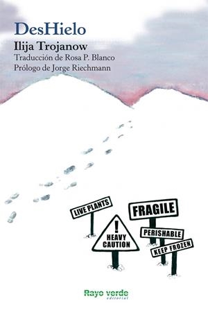 DesHielo | 9788415539186 | Trojanow, Ilija