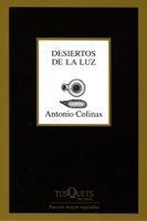 Desiertos de la luz | 9788483830727 | Colinas, Antonio