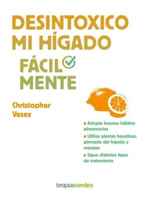 Desintoxico mi hígado fácilmente | 9788416972197 | Vasey, Christopher
