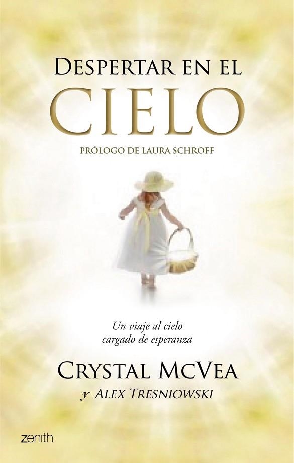 Despertar en el cielo | 9788408123064 | McVea, Crystal;Tresniowski, Alex