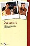 Despullats | 9788484374947 | Alexandre, Víctor;Joan Juvé, Joan