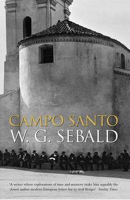 CAMPO SANTO | 9780141017860 | W G SEBALD