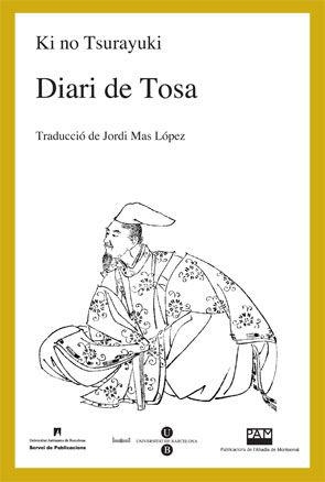 Diari de Tosa | 9788449026065 | Ki no Tsurayuki. Traducció de Jordi Mas López