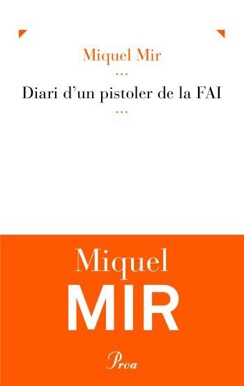 Diari d'un pistoler de la FAI | 9788475882352 | Mir Serra, Miquel
