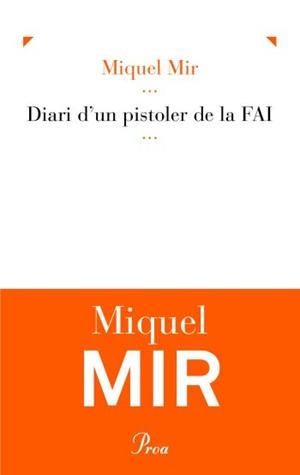 Diari d'un pistoler de la FAI | 9788475882352 | Mir Serra, Miquel