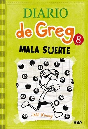 Diario de Greg 8: Mala Suerte | 9788427204638 | KINNEY , JEFF
